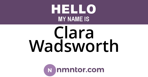 Clara Wadsworth