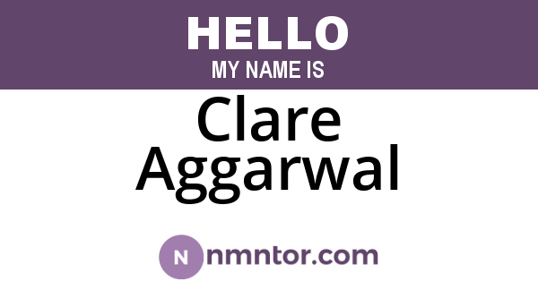 Clare Aggarwal