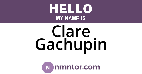 Clare Gachupin