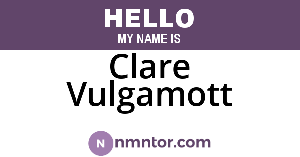 Clare Vulgamott