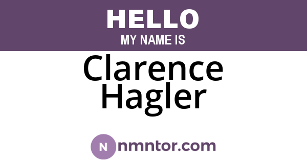 Clarence Hagler