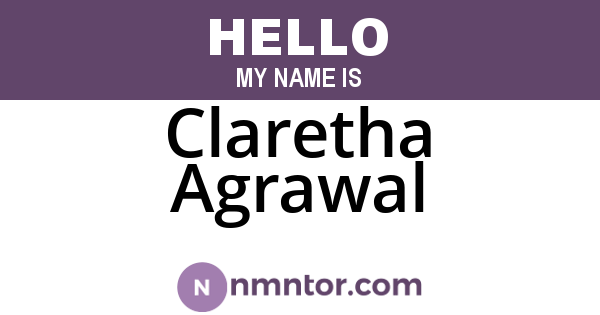 Claretha Agrawal