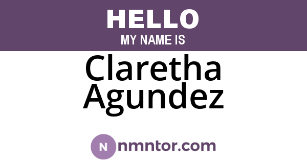 Claretha Agundez