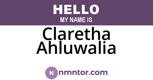 Claretha Ahluwalia
