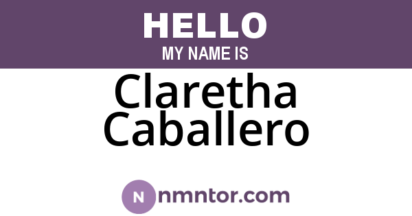 Claretha Caballero