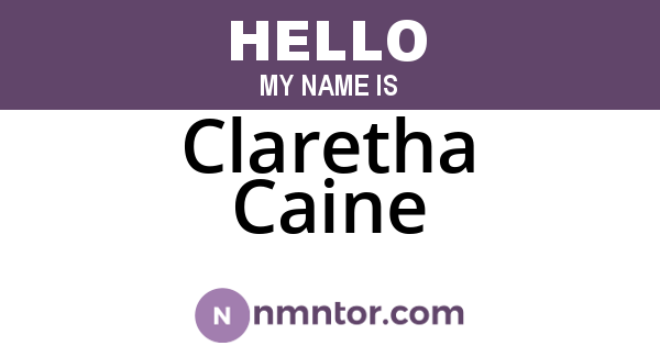 Claretha Caine