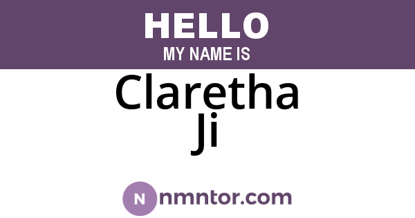 Claretha Ji