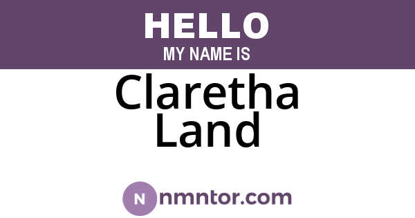 Claretha Land