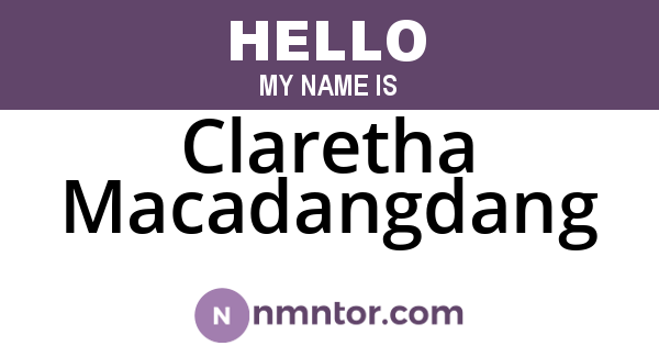 Claretha Macadangdang