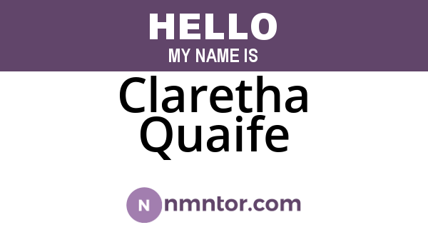 Claretha Quaife
