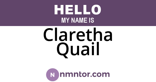 Claretha Quail