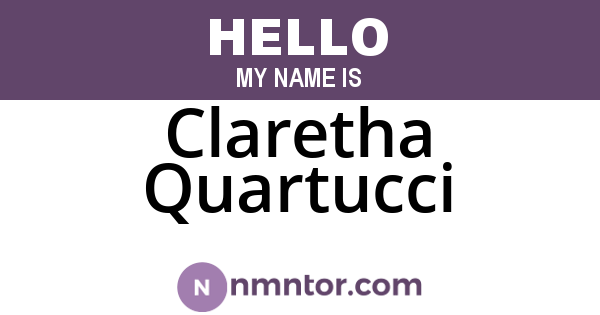 Claretha Quartucci