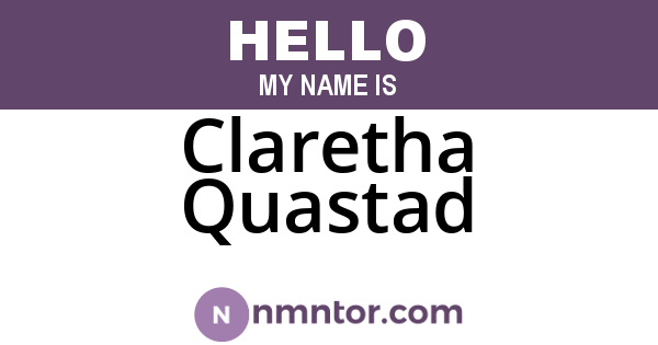 Claretha Quastad