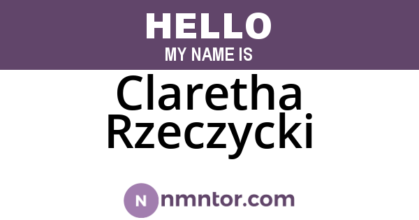 Claretha Rzeczycki