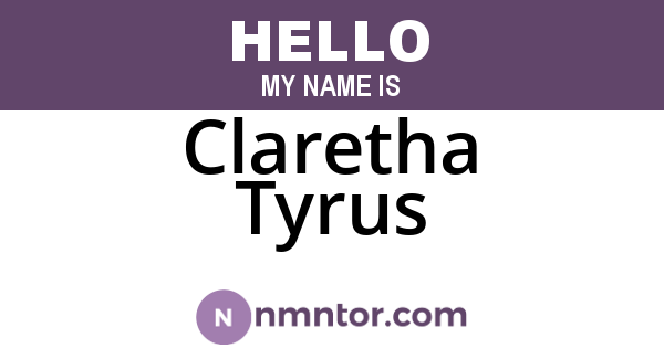 Claretha Tyrus