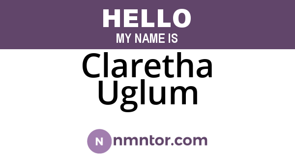 Claretha Uglum