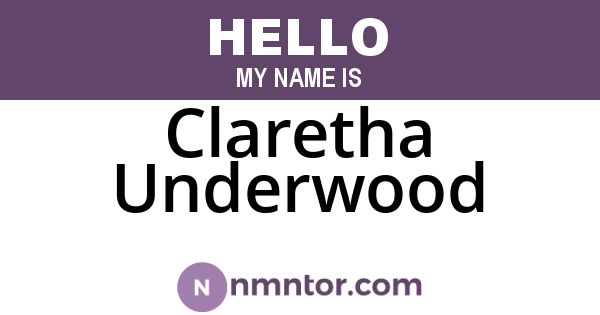 Claretha Underwood