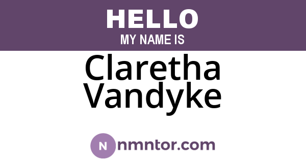 Claretha Vandyke