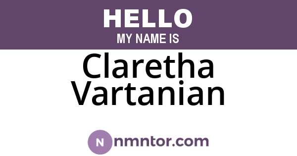 Claretha Vartanian