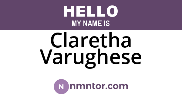 Claretha Varughese