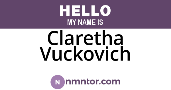 Claretha Vuckovich