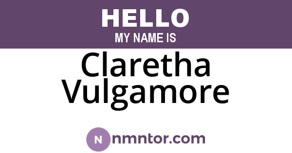 Claretha Vulgamore