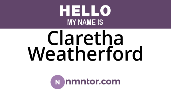 Claretha Weatherford