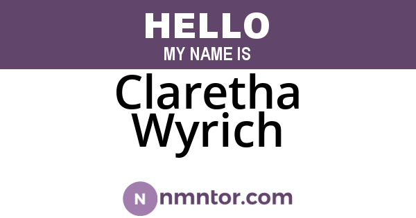 Claretha Wyrich
