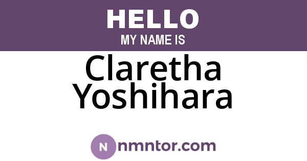 Claretha Yoshihara