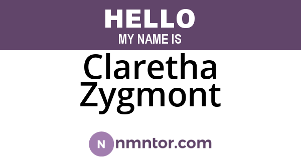 Claretha Zygmont