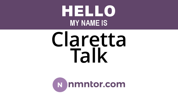 Claretta Talk