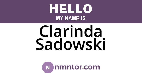 Clarinda Sadowski
