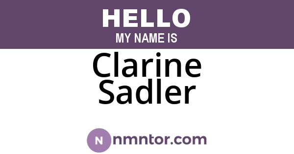 Clarine Sadler