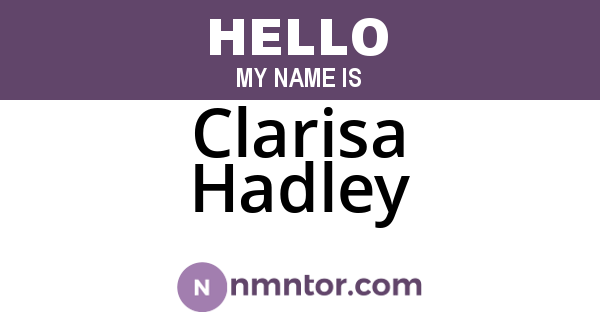 Clarisa Hadley