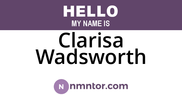 Clarisa Wadsworth