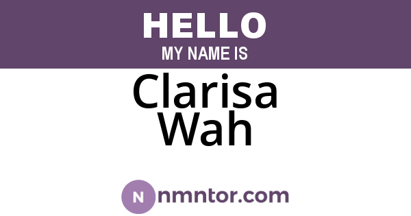 Clarisa Wah