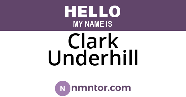 Clark Underhill