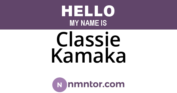 Classie Kamaka