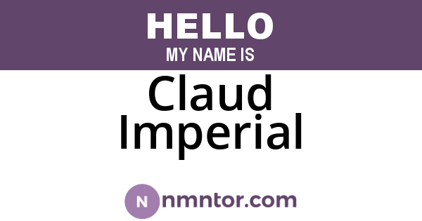 Claud Imperial