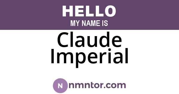Claude Imperial