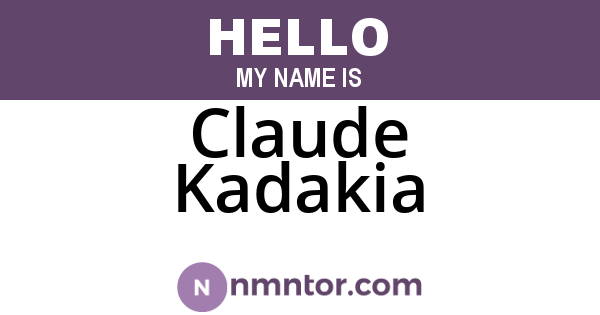 Claude Kadakia