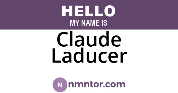 Claude Laducer