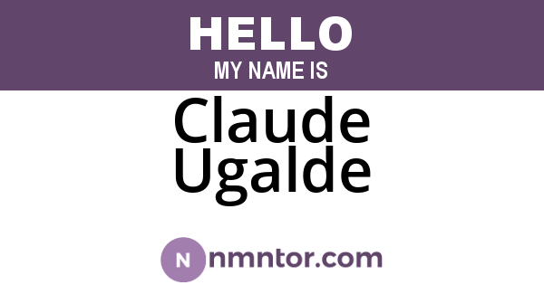 Claude Ugalde