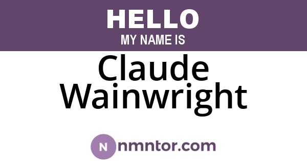 Claude Wainwright