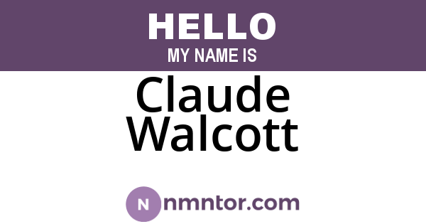Claude Walcott