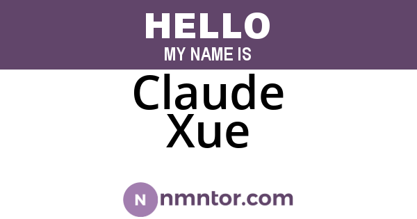 Claude Xue