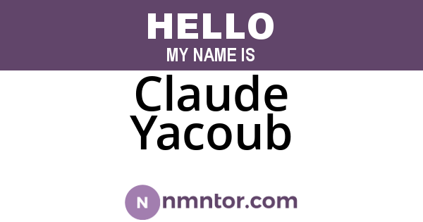 Claude Yacoub