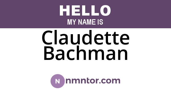 Claudette Bachman