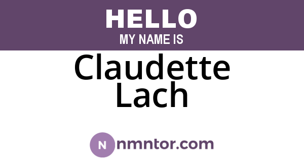 Claudette Lach