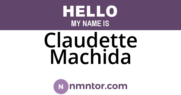 Claudette Machida